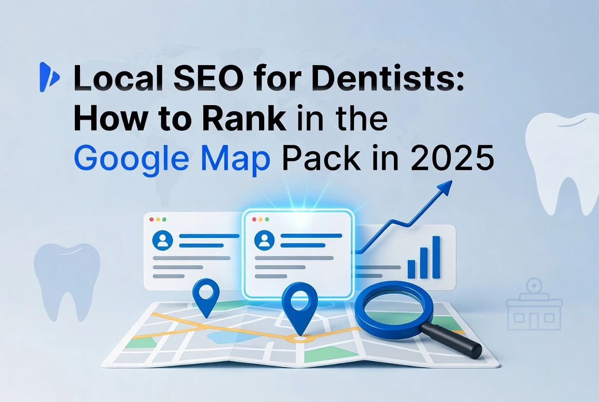 Illustration showing dental-focused local SEO results with map pins, listing cards, and an upward ranking graph, used to represent how dentists can improve visibility in the Google Map Pack in 2025.